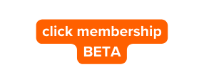 click membership BETA